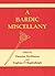 A Bardic Miscellany: v. 1: Five Hundred Bardic Poems from Manuscripts in Irish and British Libraries (Leann Na Trionoide / Trinity Irish Studies)