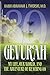 Gevurah: My Life, Our World, and the Adventure of Reaching 80