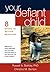 Your Defiant Child