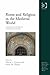Rome and Religion in the Medieval World: Studies in Honor of Thomas F.X. Noble (Church, Faith and Culture in the Medieval West)