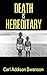 Death Is Hereditary by Carl Addison Swanson