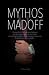Mythos Madoff by Michael Leidig
