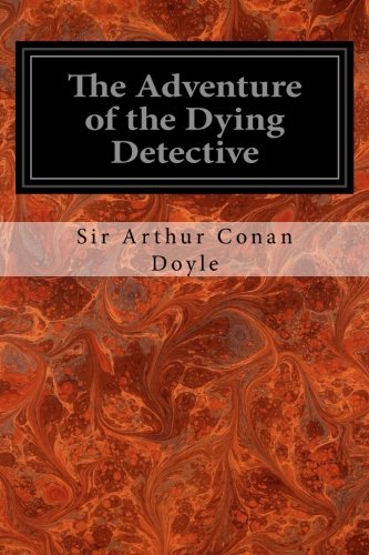 The Adventure of the Dying Detective