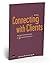 Connecting with Clients: Practical Communication for 10 Common Situations, Second Edition