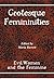 Grotesque Femininities: Evi...