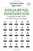 Simulating Innovation: Computer-based Tools for Rethinking Innovation