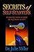 Secrets of Self Starters by Julie       Miller