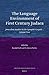 The Language Environment of First Century Judaea: Jerusalem Studies in the Synoptic Gospels--Volume Two