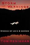 Storm Warnings: Stories of Love and Sorrow