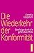 Die Wiederkehr der Konformi...