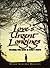 Love's Urgent Longings