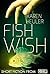 Fish Wish: Short Story