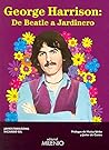 George Harrison: De Beatle a Jardinero