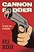 Cannon Fodder: The Secret Lives of Henchmen