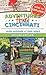 Adventures Around Cincinnati: A Parent's Guide to Unique and Memorable Places to Explore With Your Kids