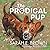 The Prodigal Pup