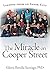 The Miracle on Cooper Street: Lessons from an Inner City
