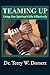 Teaming Up: Using Our Spiritual Gifts Effectively
