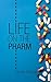 Life on the Pharm