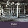 Large Hall Number One: 122 Photographies from The Eberswalde Paper Mill (The lost place library. Galerie für Kulturkommunikation - Die lost place Bibliothek. Galerie für Kulturkommunikation)