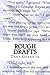 Rough Drafts: The Collected...