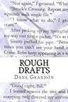 Rough Drafts: The Collected Stories of Dane Grannon Rough Drafts: The Collected Stories of Dane Grannon
