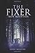 The Fixer: Iron Mountain