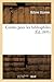 Contes Pour Les Bibliophiles (Éd.1895) (Litterature) (French Edition)