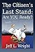 The Citizen's Last Stand: Are You Ready?