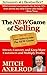 The NEW Game of Selling: At...