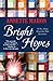 Bright Hopes:A St. Rose Quilting Bee Mystery