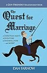 The Quest for Marriage by Dan Farnow