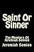Saint Or Sinner by Jeremiah Semien