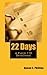 22 Days by Queen E. Phillips