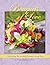 Bouquets of Love: Celebrating the Wonderful Women in Our Lives (Gifts from the Heart)