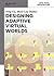 Designing Adaptive Virtual Worlds