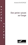 Une petite saison au Congo