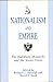 Nationalism and Empire: The Habsburg Empire and the Soviet Union