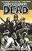 March to War (The Walking Dead, Volume 19)