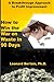 How to Win the War on Waste in 90 Days: A Breakthrough Approach to Profit Improvement (The War on Waste Series)