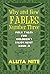Why and How Fables Number Three: Folk Tales for Children's Enjoyment Book 3