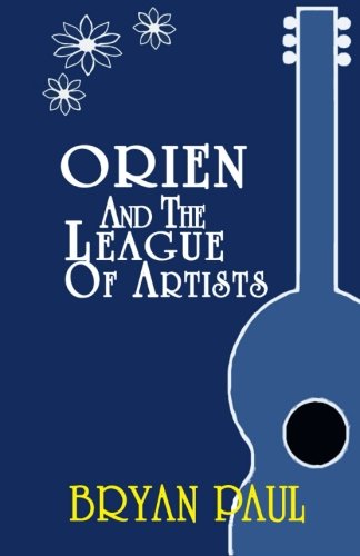 Orien and the League of Artists