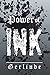 The Power of Ink