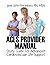 ACLS Provider Manual: Study Guide For Advanced Cardiovascular Life Support