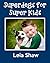 Superdogs for Super Kids