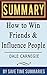 How to Win Friends and Infl...