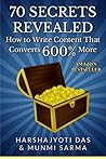 70 Secrets Revealed: How To Write Content That Converts 600% More (Conversion Rate Optimization)
