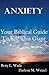 Anxiety: Your Biblical Guide To Kill This Giant (How To Kill Your Giants)