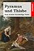 Pyramus und Thisbe: Eine schöne kurzweilige Fabel (German Edition)