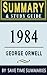 1984: By George Orwell -- Summary & Study Guide